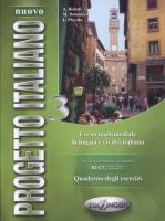 Progetto Italiano Nuovo 3 Quaderno degli esercizi. Autor: Bidetii A., Dominici M., Piccolo L.. SmakLiter.pl Okładka książki Progetto Italiano Nuovo 3 Quaderno degli esercizi