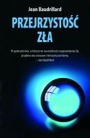 Przejrzystość zła. Autor: Baudrillard Jean. SmakLiter.pl Okładka książki Przejrzystość zła