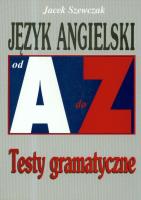 Repetytorium Od A do Z testy - J. angielski KRAM. Autor: Jacek Szewczak. SmakLiter.pl Okładka książki Repetytorium Od A do Z testy - J. angielski KRAM