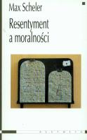 Resentyment a moralności. Autor: Max Scheler. SmakLiter.pl Okładka książki Resentyment a moralności