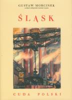 Śląsk - Cuda Polski. Autor: Gustaw Morcinek. SmakLiter.pl Okładka książki Śląsk - Cuda Polski