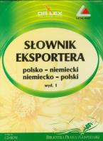 Słownik eksportera polsko-niemiecki niemiecko-polski. Autor: Kapusta Piotr. SmakLiter.pl Okładka książki Słownik eksportera polsko-niemiecki niemiecko-polski