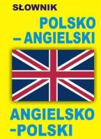 Okładka książki Słownik polsko-angielski angielsko-polski