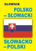 Słownik polsko-słowacki, słowacko-polski. Autor:   Praca zbiorowa. SmakLiter.pl Okładka książki Słownik polsko-słowacki, słowacko-polski