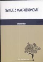 Szkice z makroekonomii. Autor: Marian Noga. SmakLiter.pl Okładka książki Szkice z makroekonomii