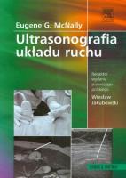 Ultrasonografia układu ruchu. Autor: McNally Eugene G.. SmakLiter.pl Okładka książki Ultrasonografia układu ruchu