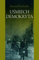 Uśmiech Demokryta . Autor: Przybylski Ryszard. SmakLiter.pl Okładka książki Uśmiech Demokryta