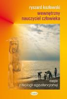 Wewnętrzny nauczyciel człowieka. Autor: Kozłowski Ryszard. SmakLiter.pl Okładka książki Wewnętrzny nauczyciel człowieka