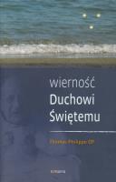 Wierność Duchowi Świętemu. Autor: Philippe Thomas. SmakLiter.pl Okładka książki Wierność Duchowi Świętemu