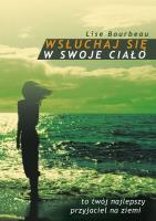 Okładka książki Wsłuchaj się w swoje ciało