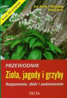 Okładka książki Zioła jagody i grzyby Przewodnik