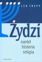 Żydzi. Naród - historia - religia. Autor: Leo Trepp. SmakLiter.pl Okładka książki Żydzi. Naród - historia - religia