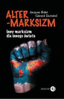 Altermarksizm. Autor: Bidet Jacques, Dumenil Gerard. SmakLiter.pl Okładka książki Altermarksizm