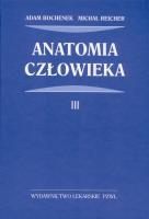 Anatomia człowieka. Autor: Bochenek Adam, Reicher Michał. SmakLiter.pl Okładka książki Anatomia człowieka