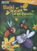 Bajki drwala Gruchawki - Audiobook. Autor: Gruchawka Adam Ryszard. SmakLiter.pl Okładka książki Bajki drwala Gruchawki - Audiobook
