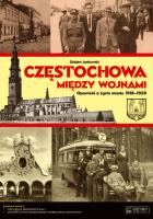 Częstochowa między wojnami. Autor: Zdzisław Janikowski. SmakLiter.pl Okładka książki Częstochowa między wojnami