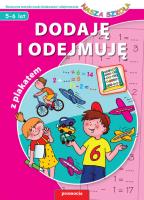 Dodaję i odejmuję - z plakatem wyd.2011 SIEDMIORÓG. Autor: Piotr Sobotka. SmakLiter.pl Okładka książki Dodaję i odejmuję - z plakatem wyd.2011 SIEDMIORÓG