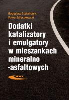 Dodatki, katalizatory i emulgatory w mieszankach. Autor: Bogusław Stefańczyk, Paweł Mieczkowski. SmakLiter.pl Okładka książki Dodatki, katalizatory i emulgatory w mieszankach