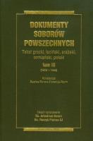 Dokumenty Soborów Powszechnych t.3. Autor: Baron Arkadiusz, Pietras Henryk. SmakLiter.pl Okładka książki Dokumenty Soborów Powszechnych t.3