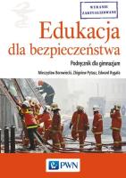 Edukacja dla bezpieczeństwa GIM 1-3 podr 2011 PWN. Autor: Borowiecki Mieczysław, Pytasz Zbigniew, Rygała Edward. SmakLiter.pl Okładka książki Edukacja dla bezpieczeństwa GIM 1-3 podr 2011 PWN