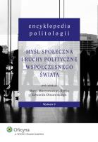 Encyklopedia politologii Myśl społeczna i ruchy polityczne współczesnego świata. Autor: Maria Marczewska-Rytko (redaktor), Edward Olszewski (autor). SmakLiter.pl Okładka książki Encyklopedia politologii Myśl społeczna i ruchy polityczne współczesnego świata