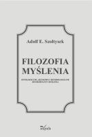 Filozofia myślenia. Autor: Szołtysek Adolf E.. SmakLiter.pl Okładka książki Filozofia myślenia