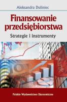 Finansowanie przedsiębiorstwa. Autor: Duliniec Aleksandra. SmakLiter.pl Okładka książki Finansowanie przedsiębiorstwa