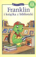 Okładka książki Franklin i książka z biblioteki. Czytamy...