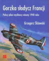 Gorzka słodycz Francji. Autor: Grzegorz Śliżewski. SmakLiter.pl Okładka książki Gorzka słodycz Francji