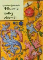 Historia żółtej ciżemki - Audiobook. Autor: Domańska Antonina. SmakLiter.pl Okładka książki Historia żółtej ciżemki - Audiobook