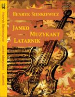 Janko muzykant. Latarnik audiobook. Autor: Henryk Sienkiewicz. SmakLiter.pl Okładka książki Janko muzykant. Latarnik audiobook