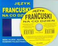 Język francuski na co dzień. Rozmówki polsko-franc. Autor:   Praca zbiorowa. SmakLiter.pl Okładka książki Język francuski na co dzień. Rozmówki polsko-franc