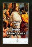 Kobieta w historii i micie. Autor: Roux Jean-Paul. SmakLiter.pl Okładka książki Kobieta w historii i micie