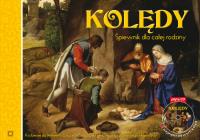Kolędy. Śpiewnik dla całej rodziny + płyta CD. Autor: Michałowska Aleksandra. SmakLiter.pl Okładka książki Kolędy. Śpiewnik dla całej rodziny + płyta CD