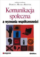 Okładka książki Komunikacja społeczna a wyzwania współczesności