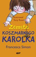 Koszmarny Karolek. Zemsta w.2009. Autor: Simon Francesca. SmakLiter.pl Okładka książki Koszmarny Karolek. Zemsta w.2009