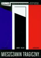 Kronos 2/2011 Mieszczanin tragiczny. Wydawca: Sic!. SmakLiter.pl Opakowanie Kronos 2/2011 Mieszczanin tragiczny