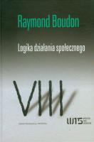 Logika działania społecznego. Autor: Boudon Raymond. SmakLiter.pl Okładka książki Logika działania społecznego