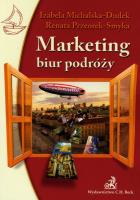 Marketing biur podróży. Autor: Michalska-Dudek Izabela, Przeorek-Smyka Renata. SmakLiter.pl Okładka książki Marketing biur podróży