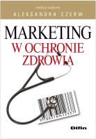Marketing w ochronie zdrowia. Autor: Aleksandra Czerw (red.). SmakLiter.pl Okładka książki Marketing w ochronie zdrowia