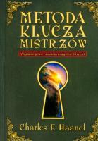 Metoda Klucza Mistrzów. Autor: Charles F. Haanel. SmakLiter.pl Okładka książki Metoda Klucza Mistrzów
