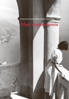 Moje wspomnienia. Autor: Kolowratnik-Seniow Stefania. SmakLiter.pl Okładka książki Moje wspomnienia