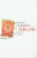 Odkrytki. Autor: Latawiec Bogusława. SmakLiter.pl Okładka książki Odkrytki