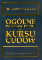 Okładka książki Ogólne wprowadzenie do Kursu cudów