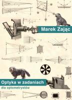 Optyka w zadaniach dla optometrystów. Autor: Marek Zając. SmakLiter.pl Okładka książki Optyka w zadaniach dla optometrystów