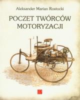 Poczet twórców motoryzacji. Autor: Aleksander Marian Rostocki. SmakLiter.pl Okładka książki Poczet twórców motoryzacji