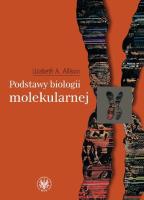 Okładka książki Podstawy biologii molekularnej