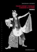 Polskie kontakty teatralne z Orientem w XX wieku. Autor: Osiński Zbigniew. SmakLiter.pl Okładka książki Polskie kontakty teatralne z Orientem w XX wieku