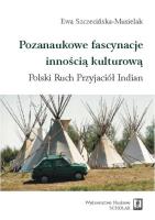 Okładka książki Pozanaukowe fascynacje innością kulturową