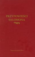 Przypowieści Salomona. Autor: Izaak Cylkow (tłum.). SmakLiter.pl Okładka książki Przypowieści Salomona